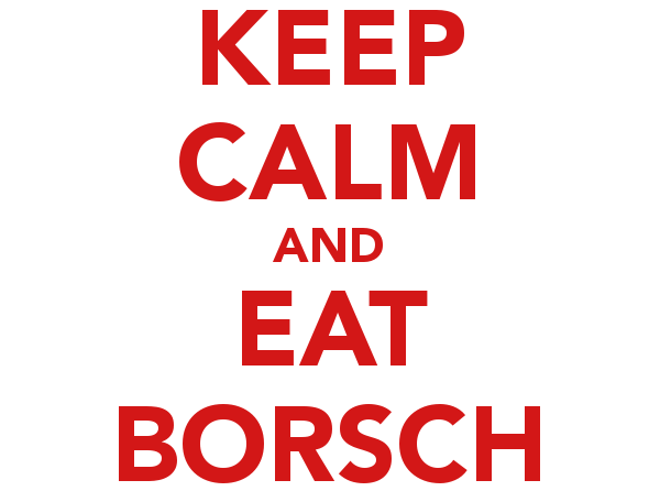keep calm-and-eat-borsch.jpeg