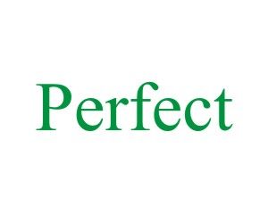 Perfect